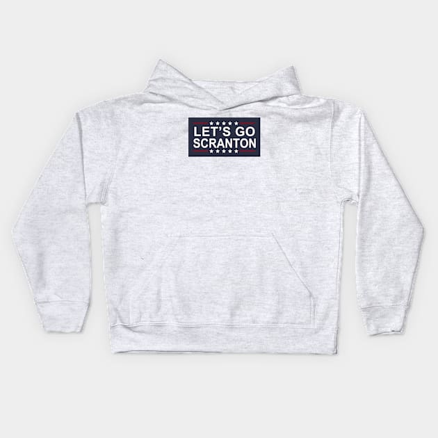 Let's Go Scranton Kids Hoodie by Electrovista